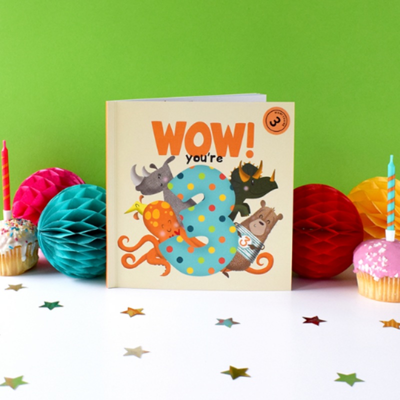 WOW! You're Three
