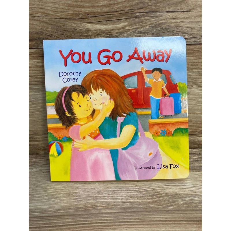 You Go Away Board Book