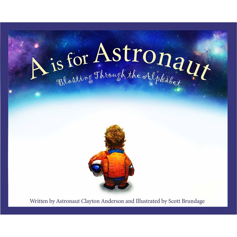 Sleeping Bear Press A is for Astronaut Blasting Through the Alphabet