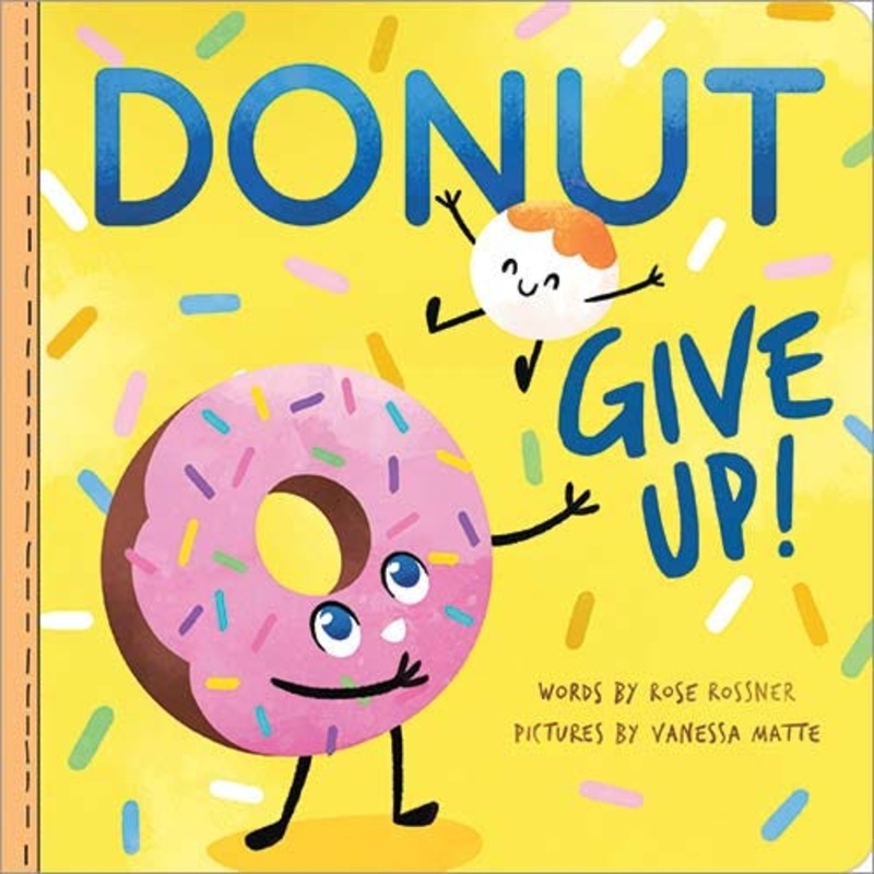Sourcebooks Donut Give Up casebound board book!