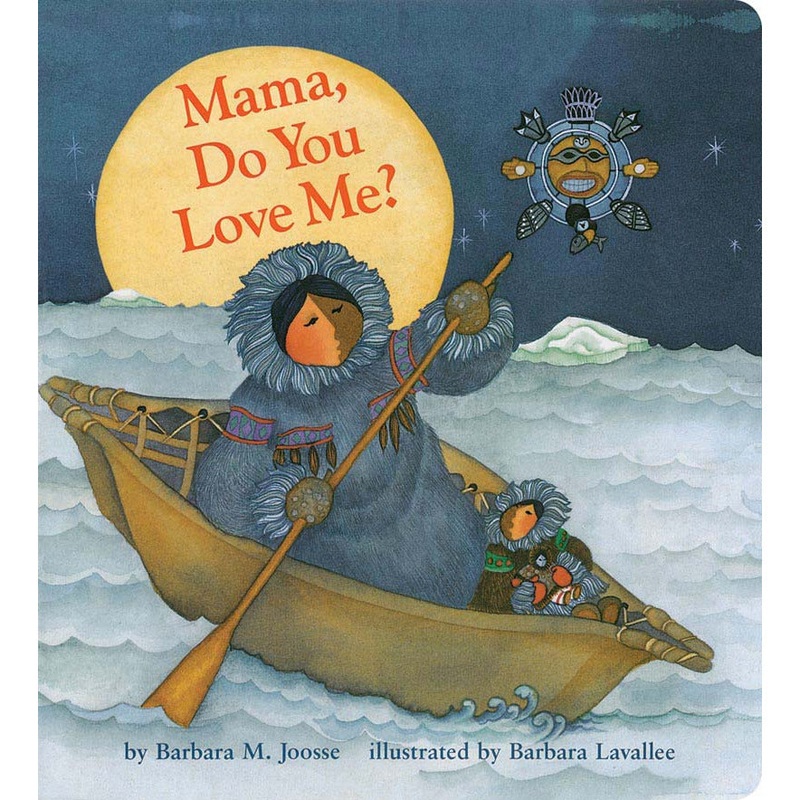 Chronicle Books Mama Do You Love Me? Board Book