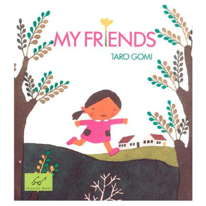 Chronicle Books My Friends (paperback)