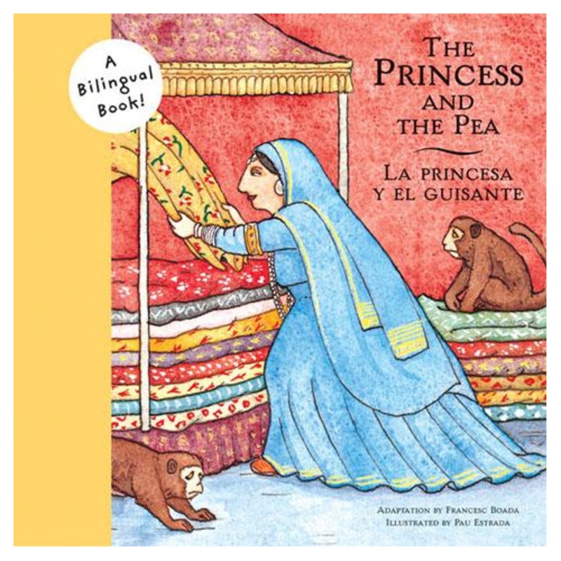 Chronicle Books Princess and the Pea/La princesa y el guisante, A Bilingual Book