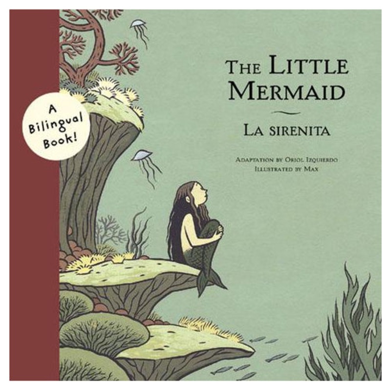 Chronicle Books The Little Mermaid/La Sirenita, A Bilingual Book