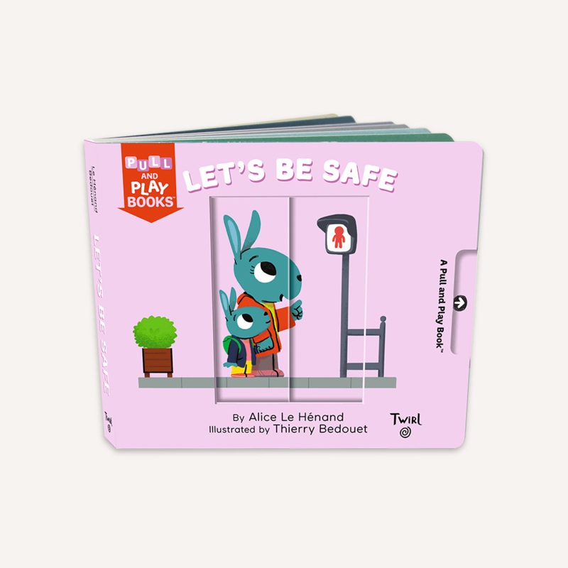 Chronicle Books Pull and Play Books: Let's Be Safe