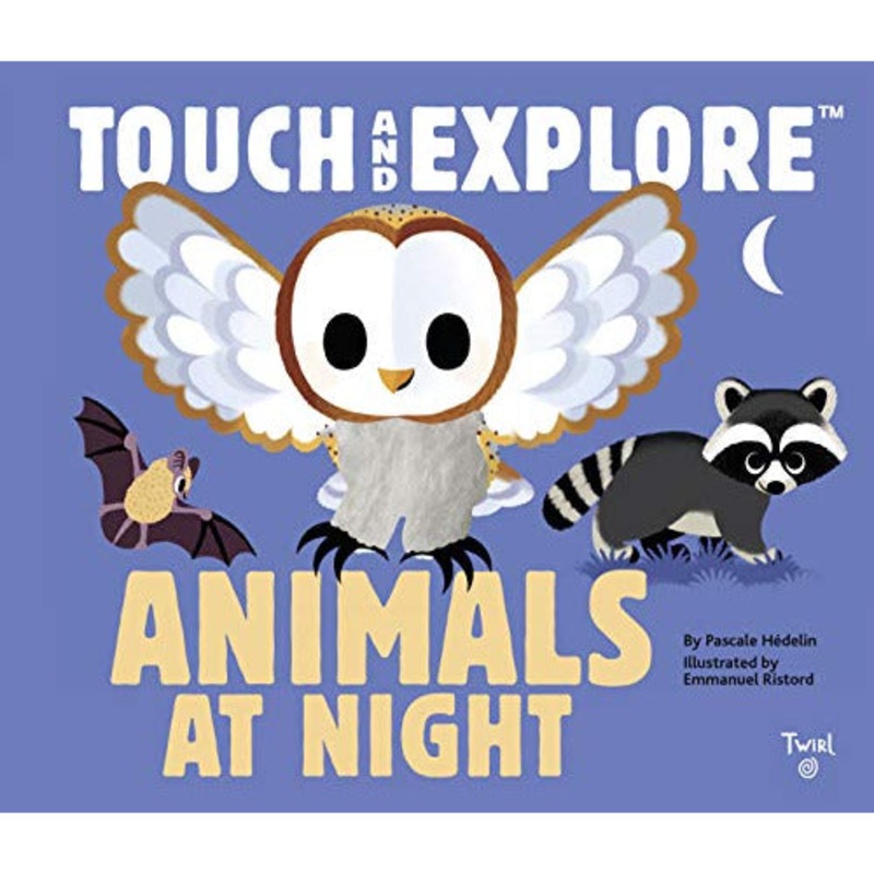 Chronicle Books Touch and Explore Animals at Night