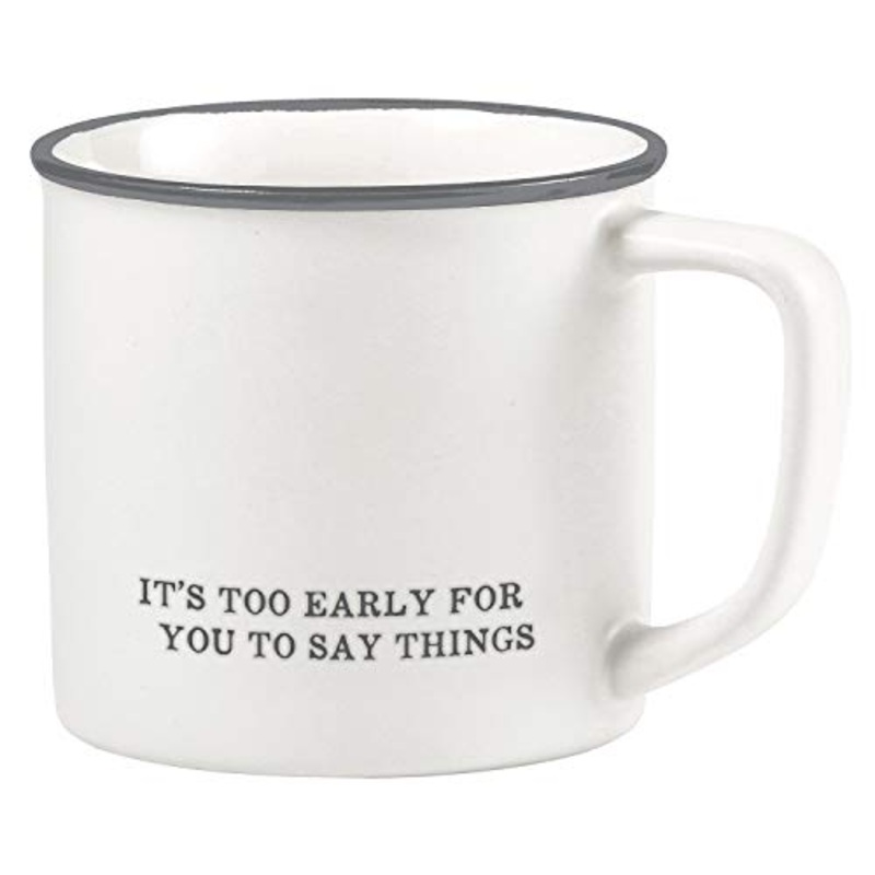 Santa Barbara Design Studio Face to Face Coffee Mug - It's Too Early For You to Say Things
