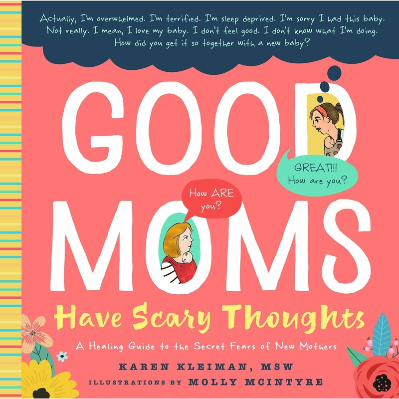 Familius LLC Good Moms Have Scary Thoughts