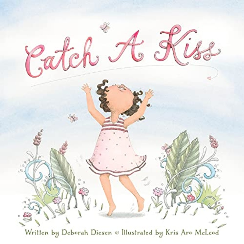 Sleeping Bear Press -Catch a Kiss board book