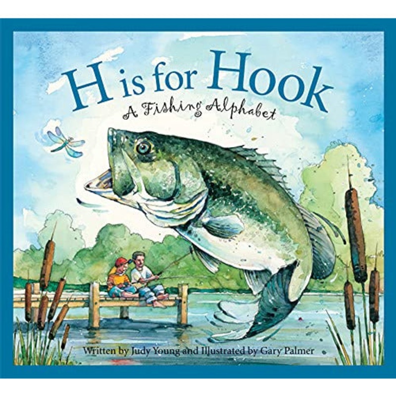 Sleeping Bear Press -H is for Hook: A Fishing Alphabet-Hardcover