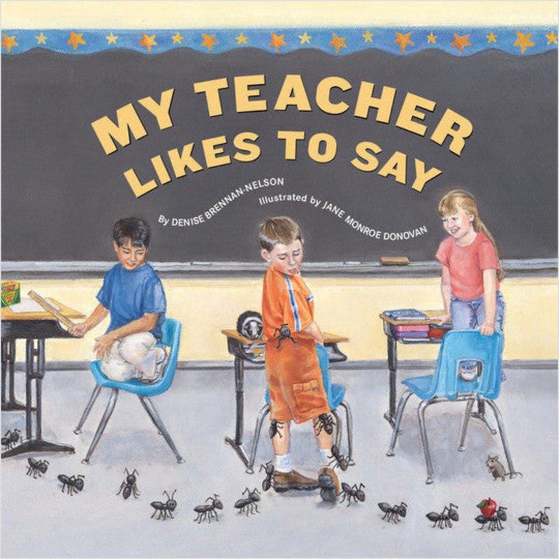 Sleeping Bear Press My Teacher Likes To Say Book