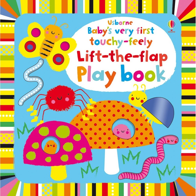 Usborne Books Babys Very First TouchyFeely Lift-the-Flap Playbook