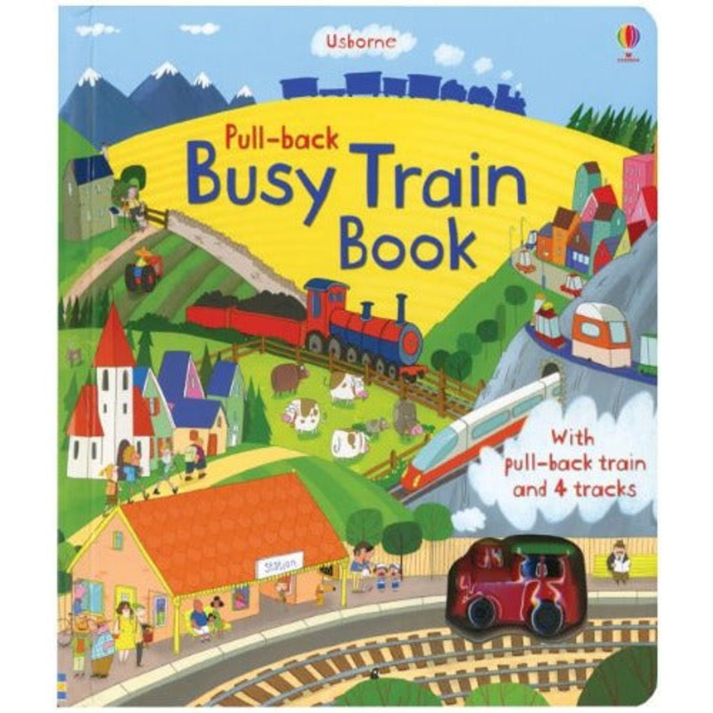 Usborne Pull Back Busy Train Book
