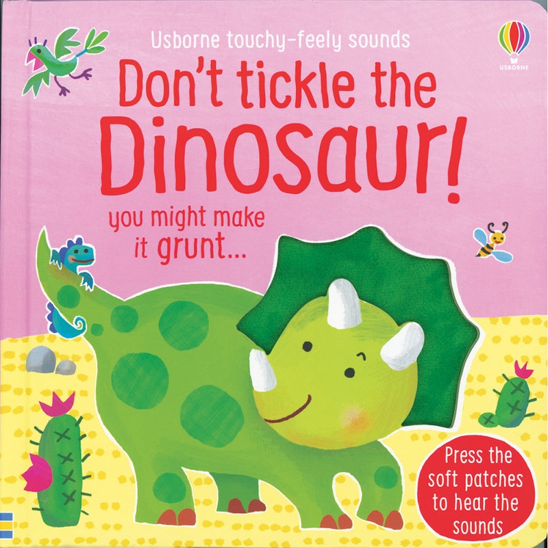Usborne Books Dont Tickle the Dinosaur!