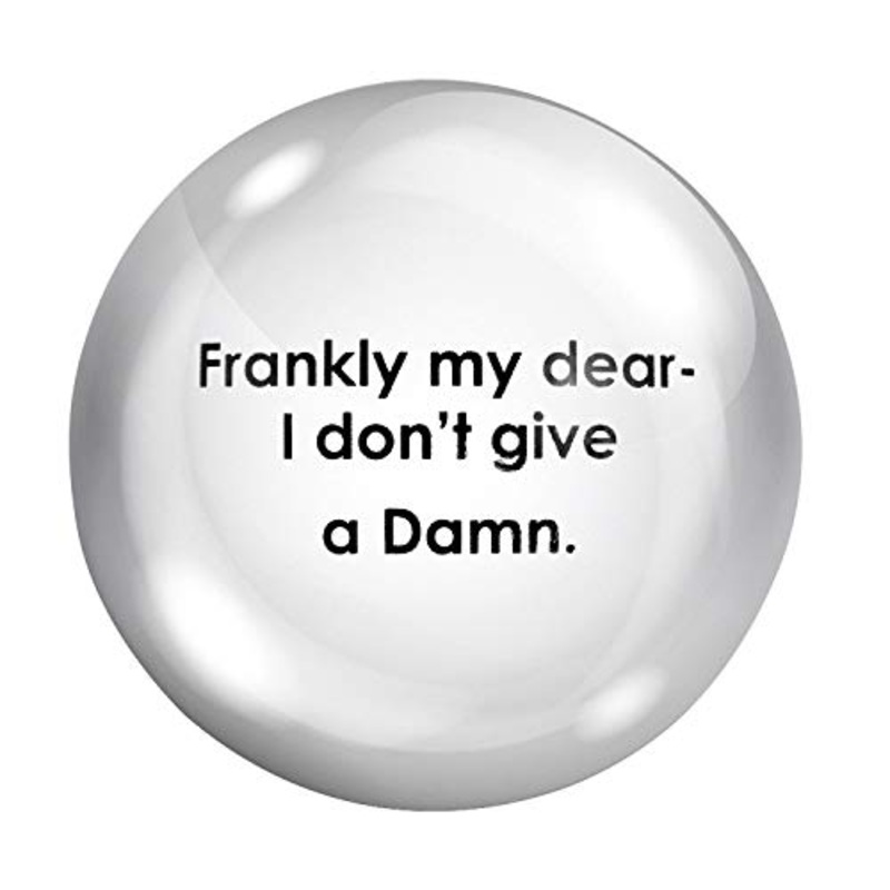 Santa Barbara Design Studio - Face to Face Paper Weight - Frankly My Dear, I Don't Give A Damn