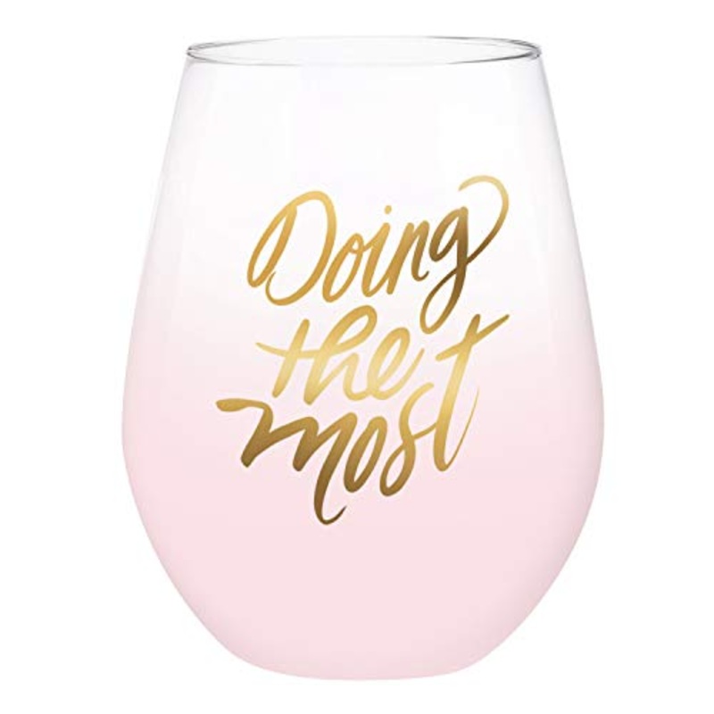 Slant Collections Stemless Jumbo Wine Glass -  Doing the Most, 30 oz.