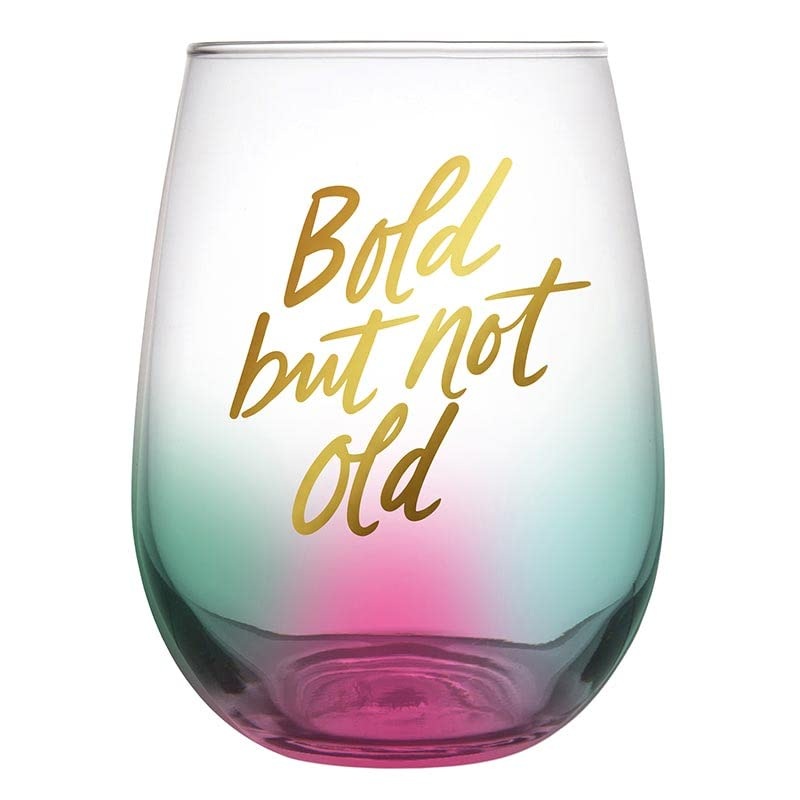 Slant Collections Stemless Wine Glass - Bold But Not Old, 20 oz.