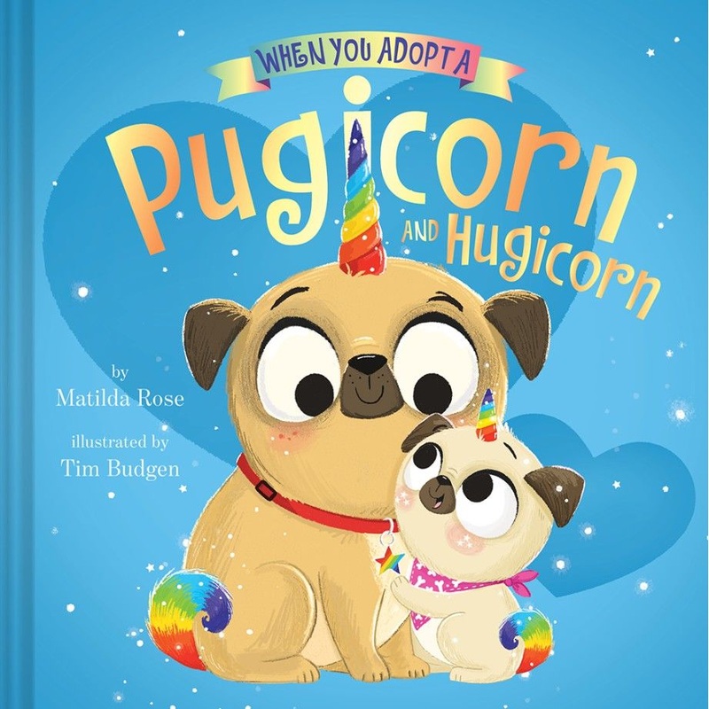 Abrams Books When You Adopt A Pugicorn And Hugicon Book