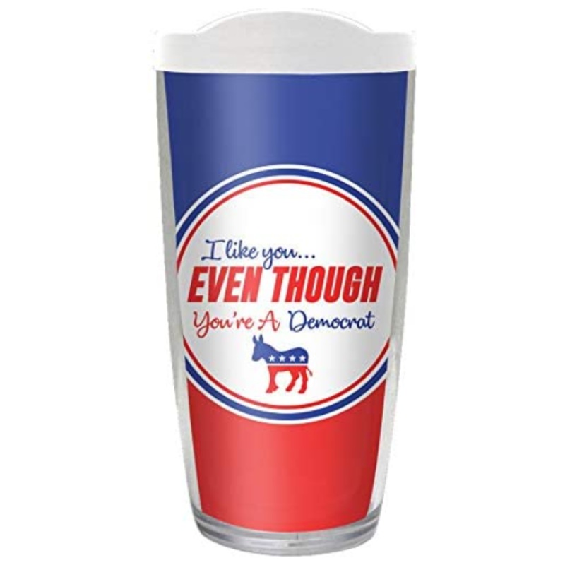 Signature Tumblers Even Though You're A Democrat Acrylic Travel Tumbler With White Lid - 16oz