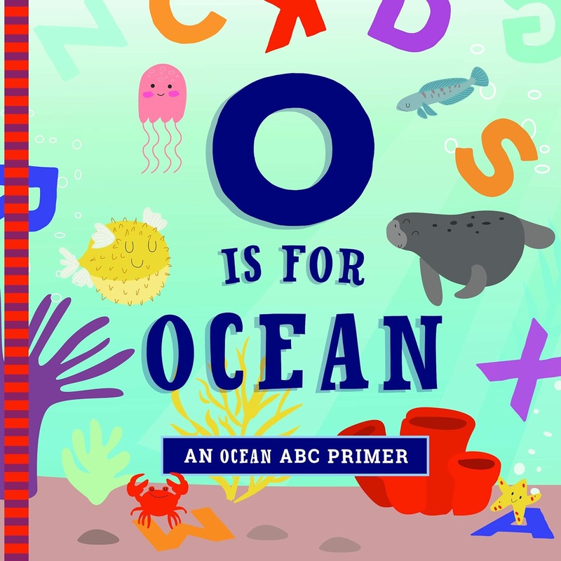 Abrams Books O Is For Ocean Book