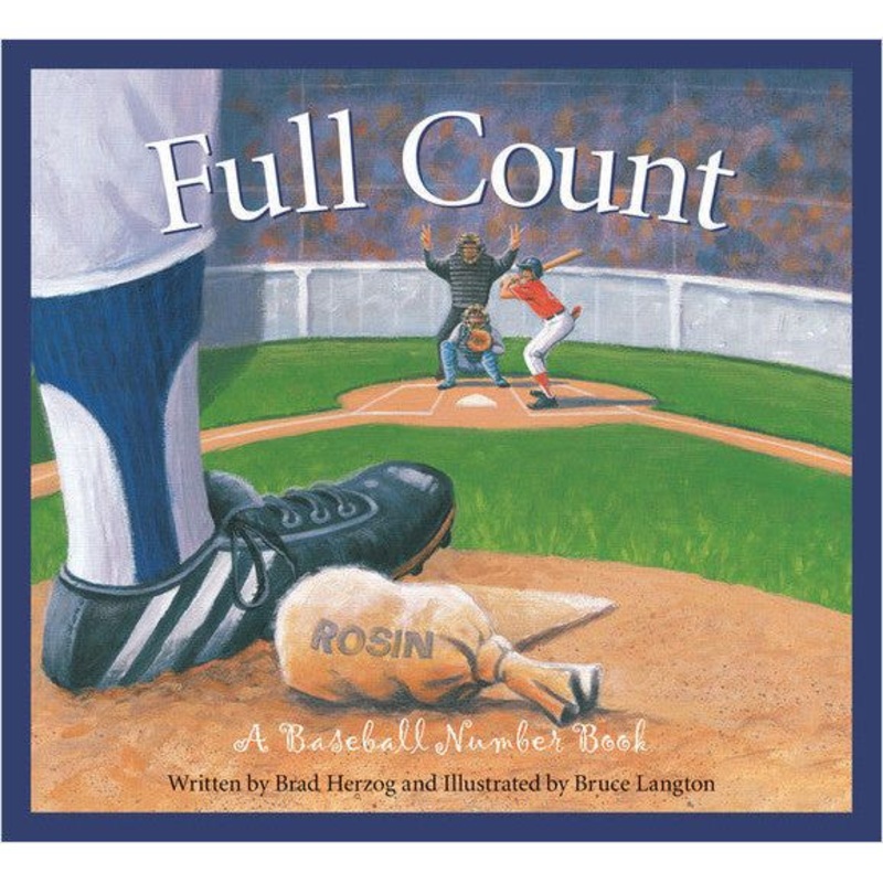 Sleeping Bear Press Full Count: A Baseball Number Book-Hardcover Book