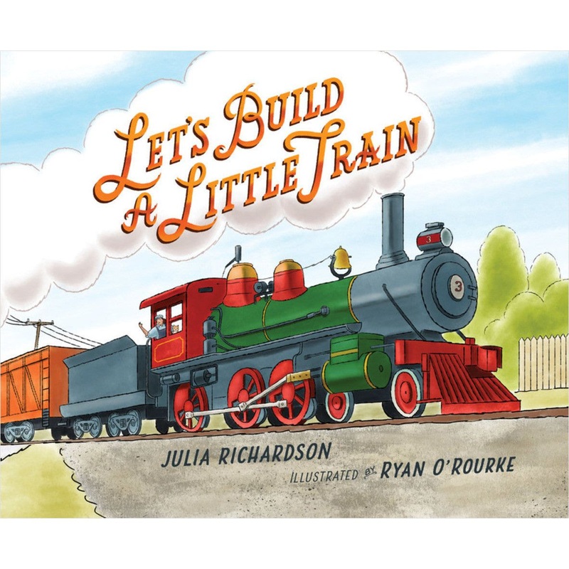 Sleeping Bear Press Let'S Build A Little Train Hardcover Book