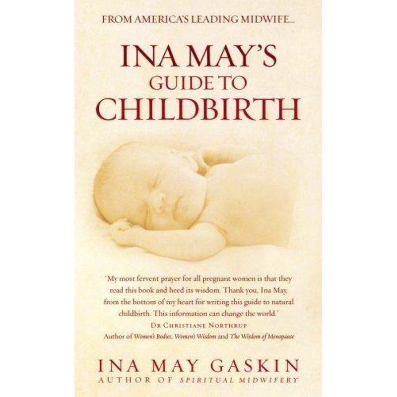 Ina May's Guide to Childbirth